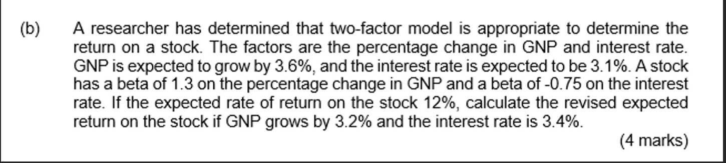 factor model is appropriate to describe the returns on a stock. The