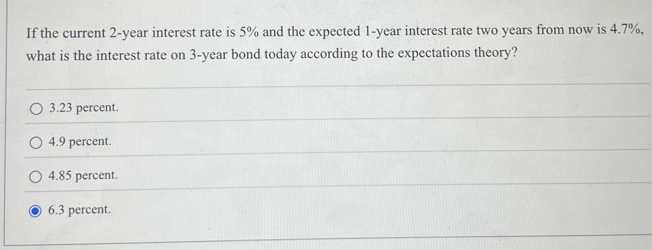  If the current 2-year interest rate is 5% and the expected