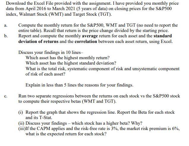  a. Download the Excel File provided with the assignment. I have