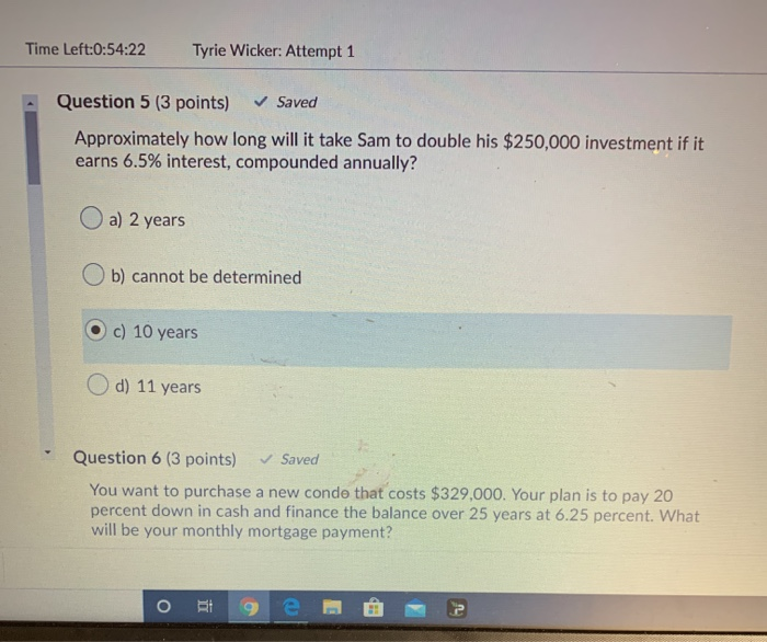  Time Left:0:54:22 Tyrie Wicker: Attempt 1 Question 5 (3 points) Saved