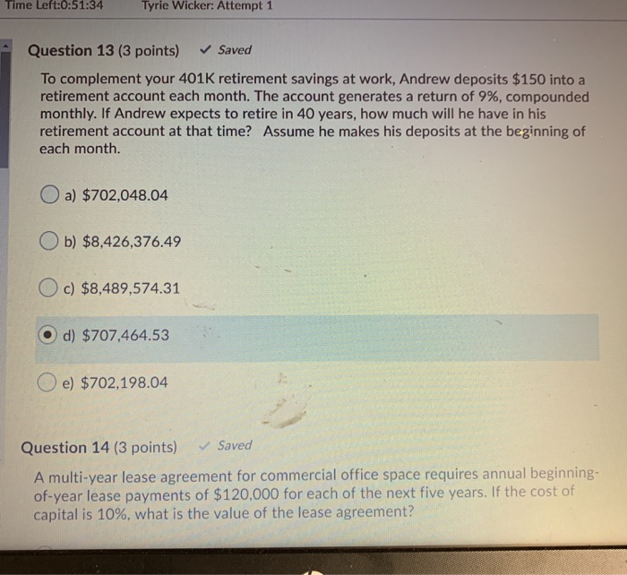 be determined Oc) 10 years Od) 11 years Question 6 (3 points)