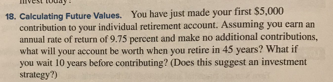 111 VUUL LUUU. 18. Calculating Future Values. You have just made