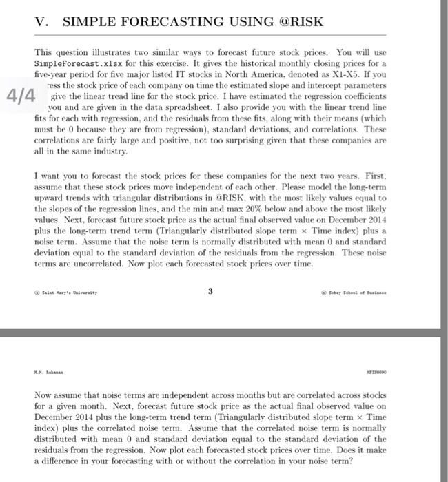  V. SIMPLE FORECASTING USING @RISK This question illustrates two similar ways