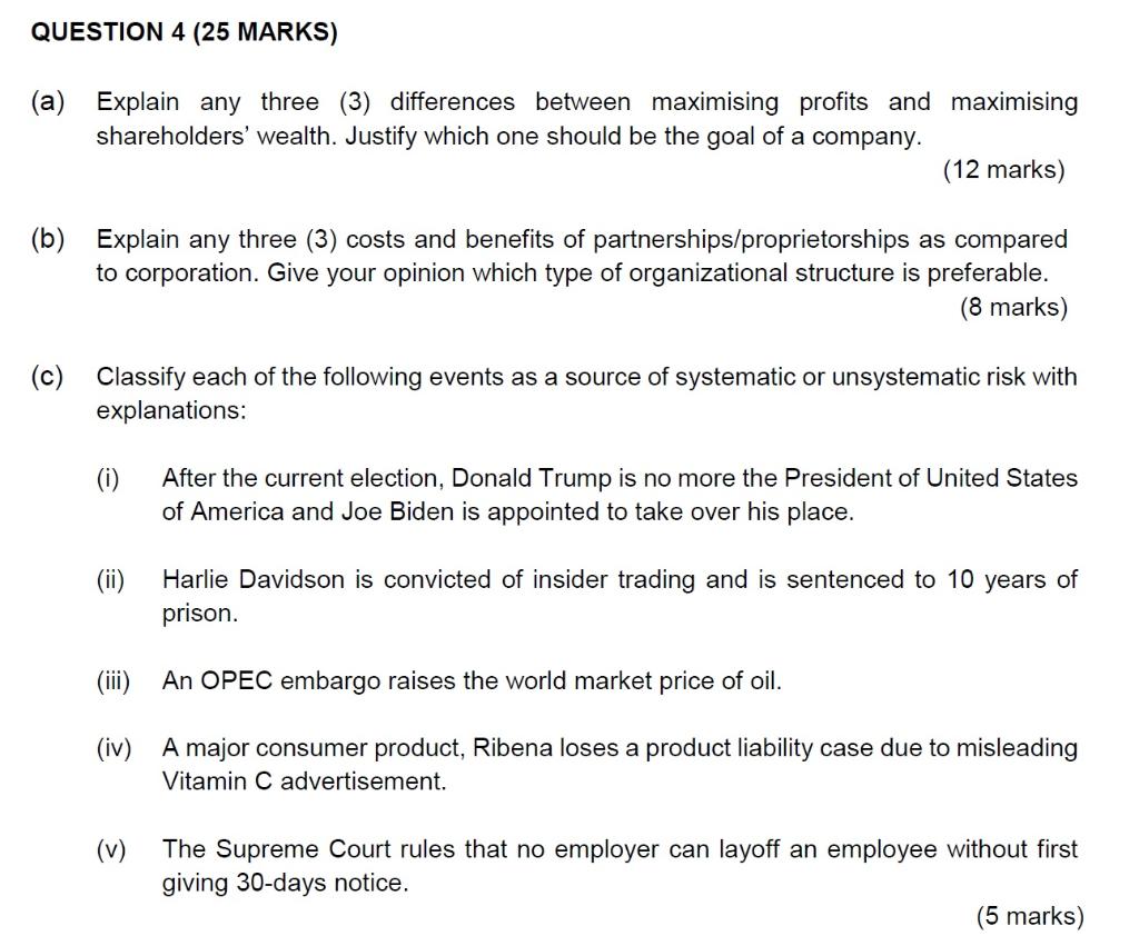  QUESTION 4 (25 MARKS) (a) Explain any three (3) differences between