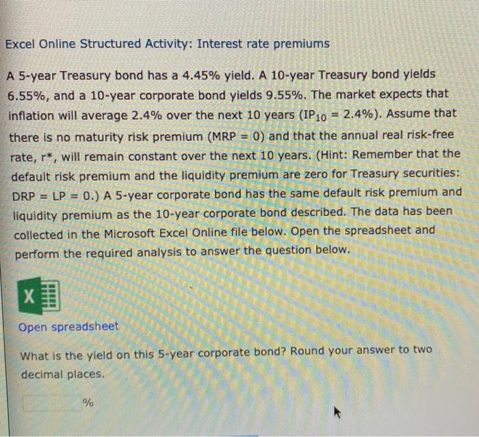  Excel Online Structured Activity: Interest rate premiums A 5-year Treasury bond