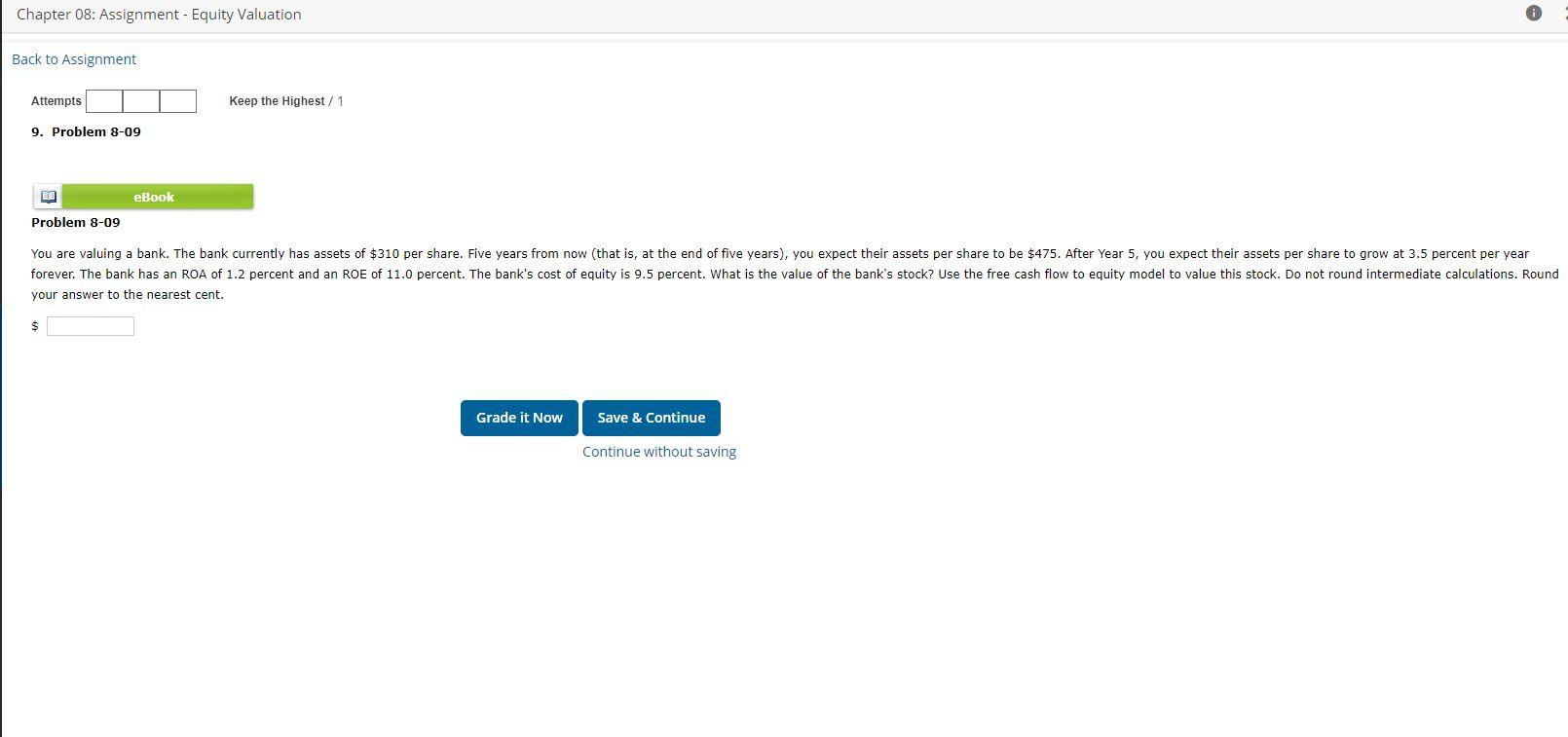 undefined Chapter 08: Assignment - Equity Valuation Back to Assignment Attempts Keep
