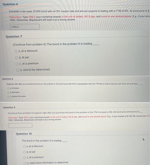  I need help with 7-10 please :) Consider a ten-year, $1000