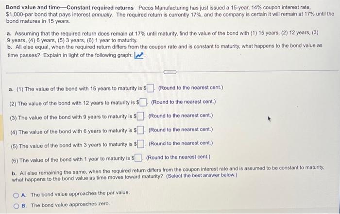  Bond value and time - Constant required returns Pecos Manufacturing has