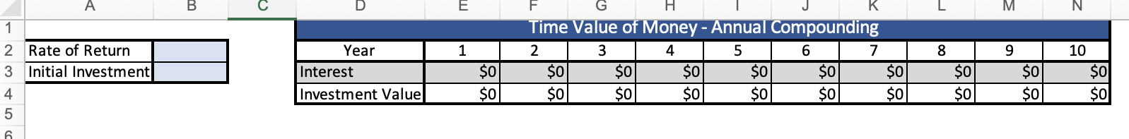 E M N 0 P Month Interest Investment Value 1 $0 $0