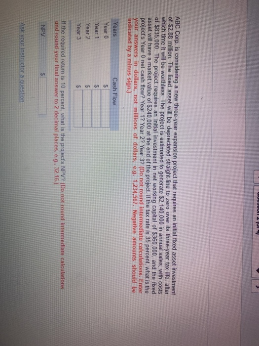  ABC Corp. is considering a new three-year expansion project that requires