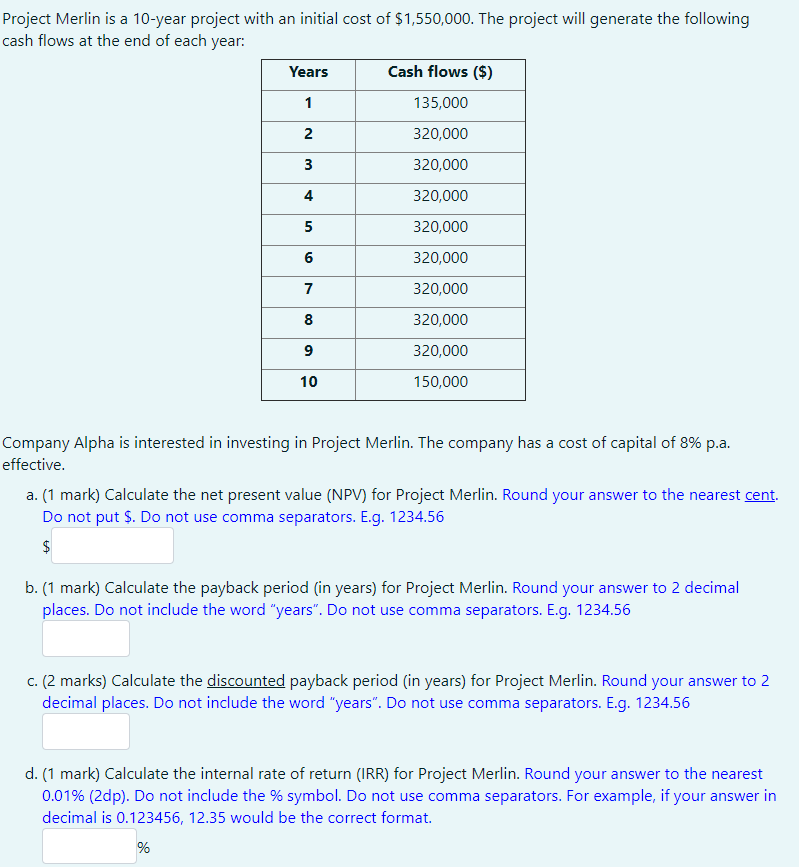  Project Merlin is a 10-year project with an initial cost of