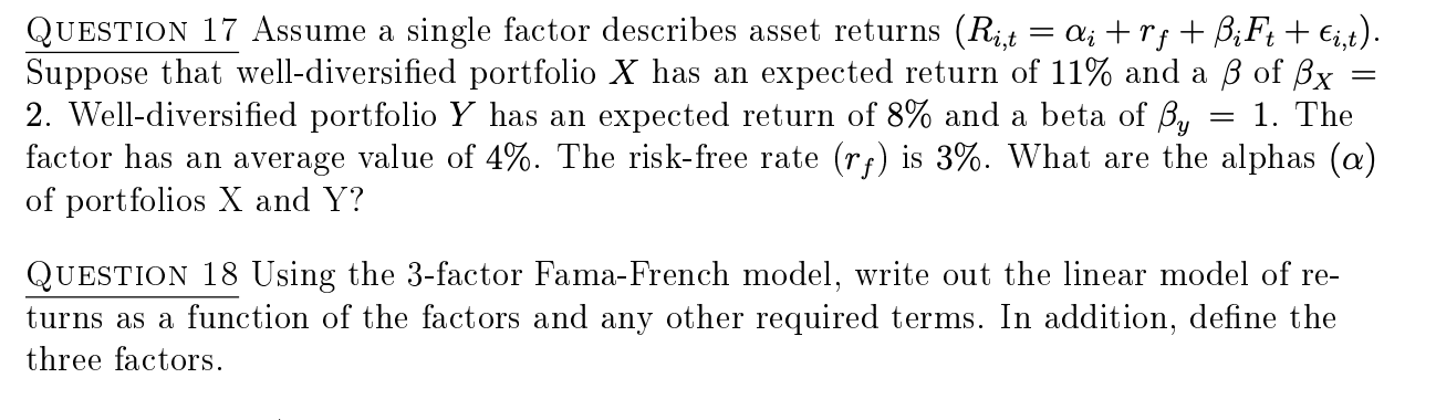 QUESTION 17 Assume a single factor describes asset returns (Ri,t =