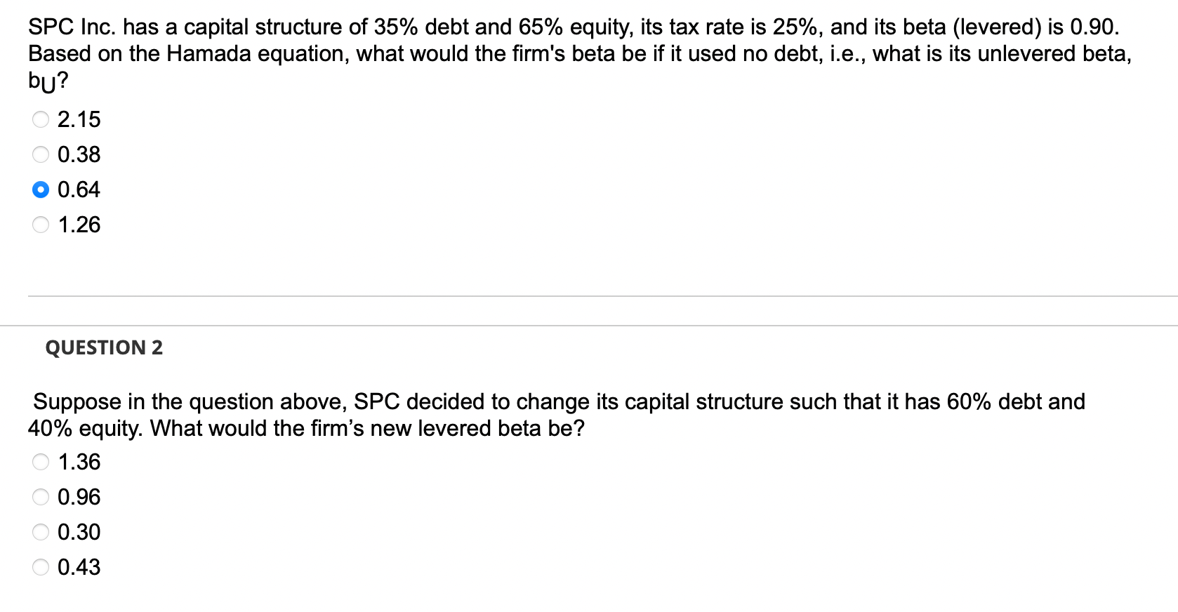 Answer #1 is correct, please answer #2 thank you SPC Inc. has