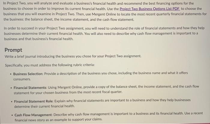 could someone help with this project? In Project Two, you will analyze