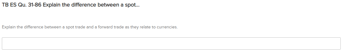 TB ES Qu. 31-86 Explain the difference between a spot... Explain