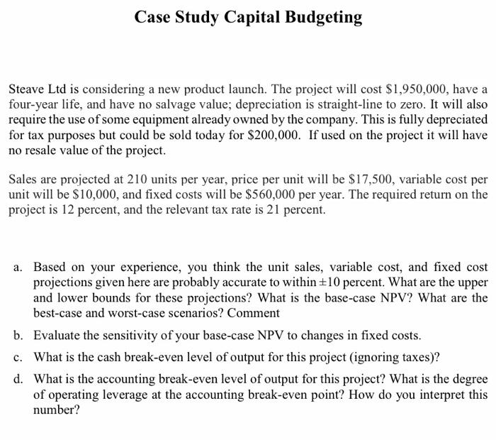  Case Study Capital Budgeting Steave Ltd is considering a new product