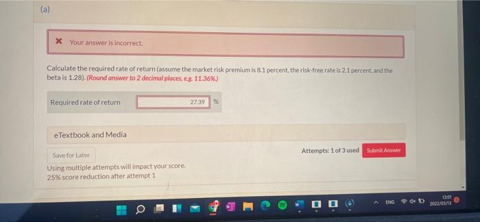  (a) X Your answer is incorrect Calculate the required rate of