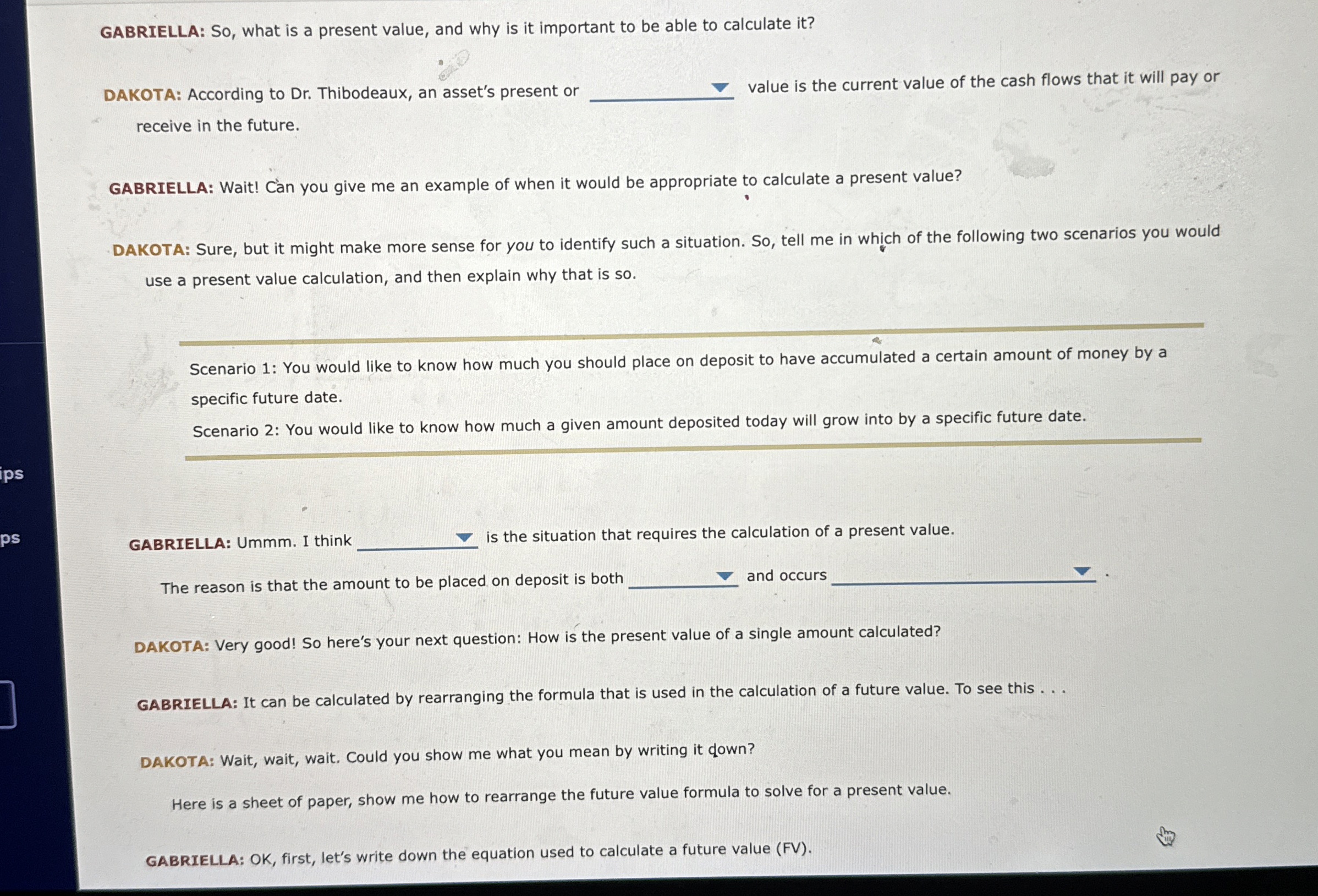  GABRIELLA: So, what is a present value, and why is it