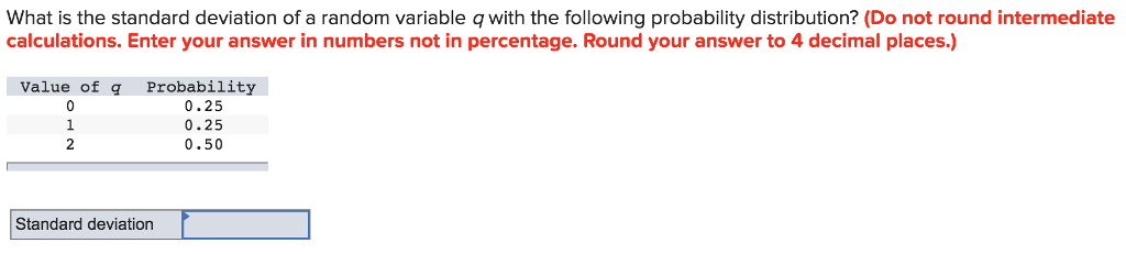 What is the standard deviation of a random variable q with