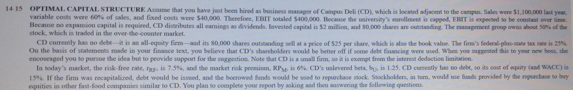 please answer only question D1 through D6. 14-15 OPTIMAL CAPITAL STRUCTURE