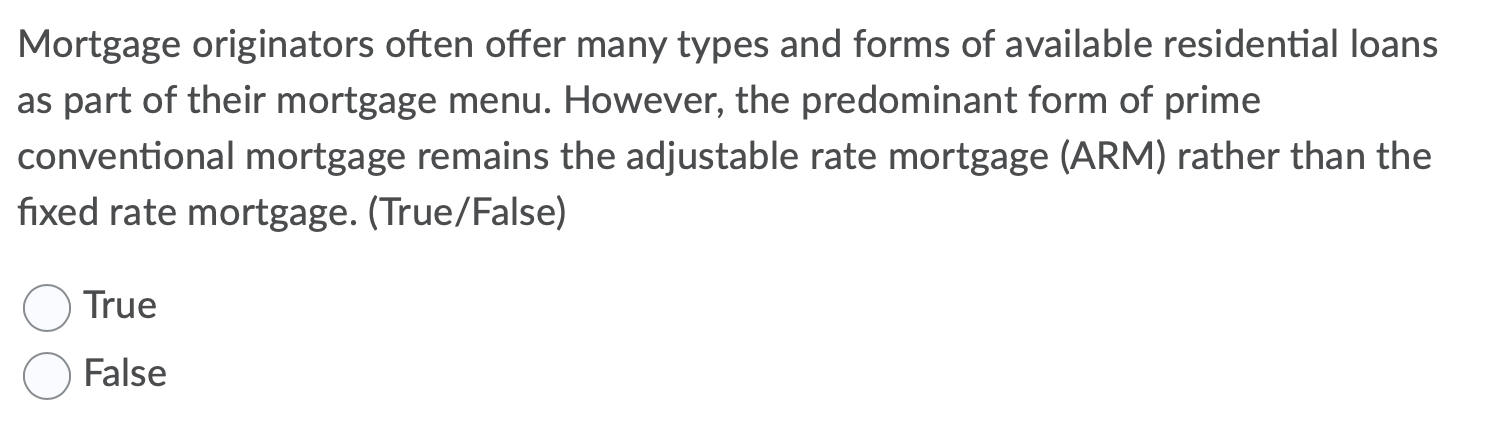 process of computing future values is called compounding. (True/False) True False Mortgage