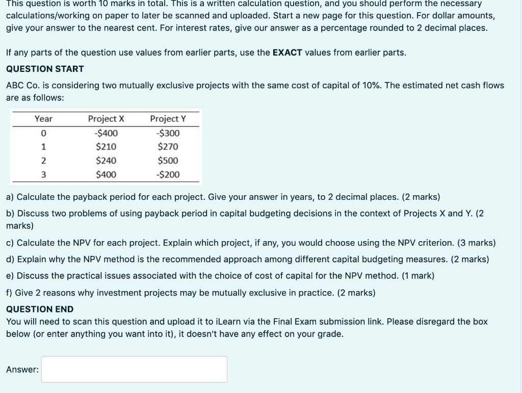  This question is worth 10 marks in total. This is a