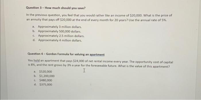  Question 3 - How much should you save? In the previous