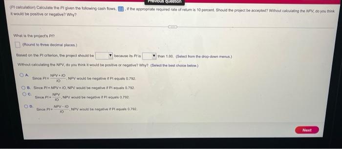 Calculate the NPV given the following cash flows, if the appropriate required