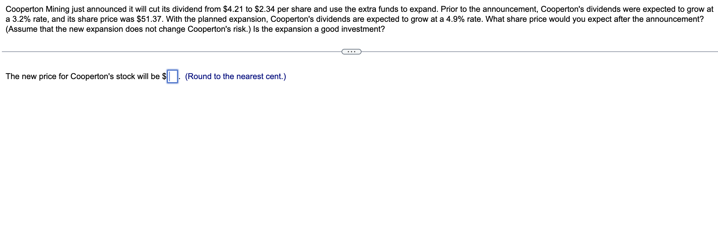  Cooperton Mining just announced it will cut its dividend from $4.21
