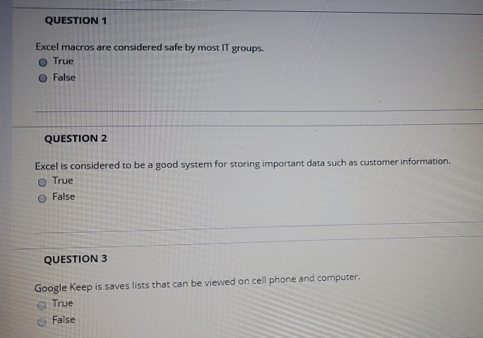  QUESTION 1 Excel macros are considered safe by most IT groups.