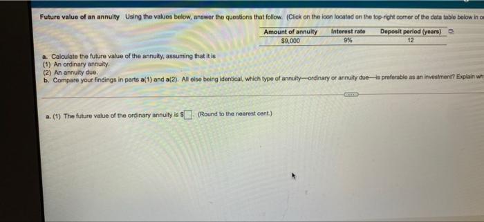  12 Future value of an annulty Using the values below, answer