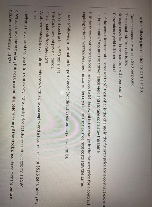  Use the following information for part a and b. Current commodity