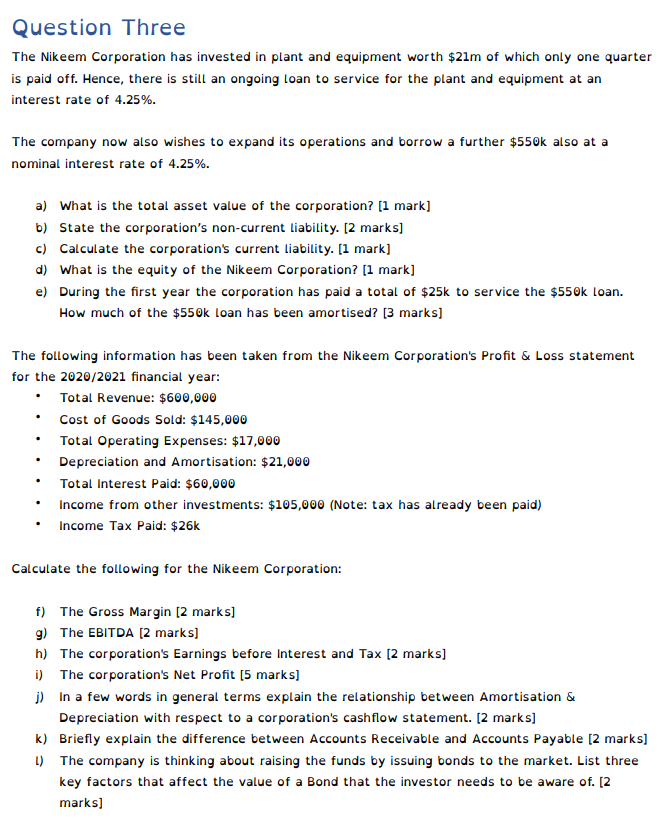 Please answer F->L only Question Three The Nikeem Corporation has invested in