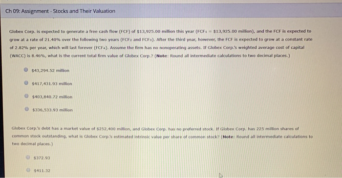  Ch 09: Assignment - Stocks and Their Valuation Globex Corp. is