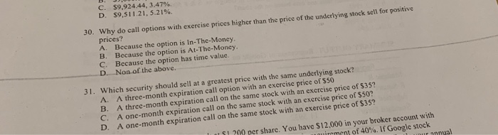  $9,924.44, 3.47 % . $9,511.21, 5.21 % . C. D. 30.