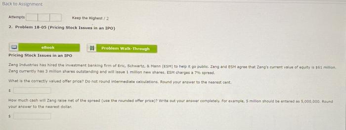  Back to Assignment Attempts Keep the Highest 2 2. Problem 18-05