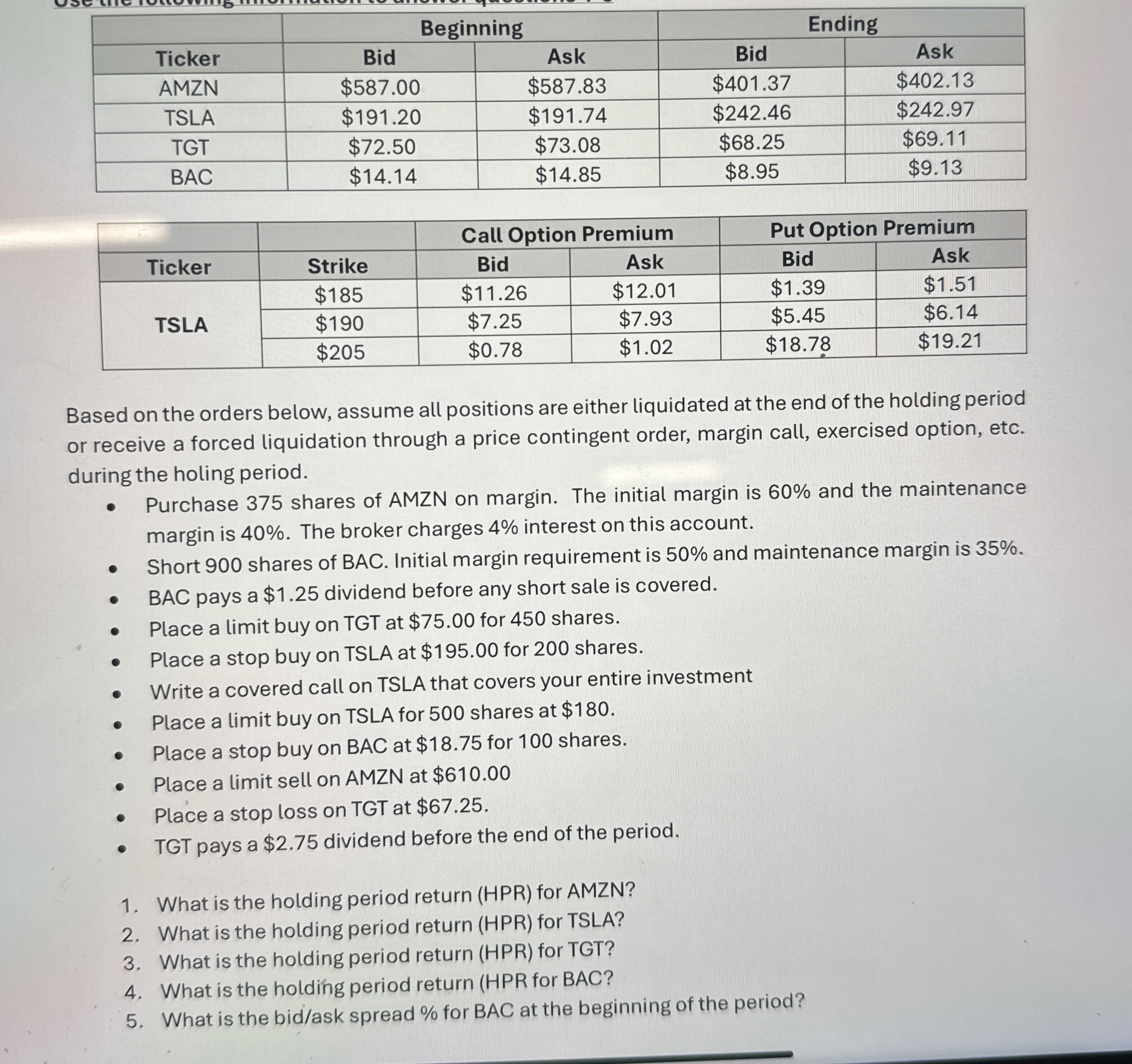  How can I fig \table[[,Beginning,Ending],[Ticker,Bid,Ask,Bid,Ask],[AMZN,$587.00,$587.83,$401.37,$402.13 