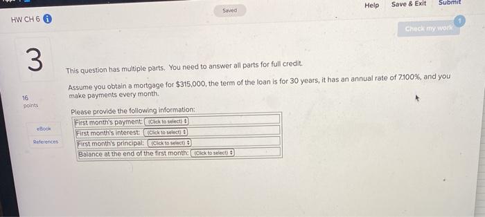  Help Save & Exit Submit Saved HW CH 6 6 Check