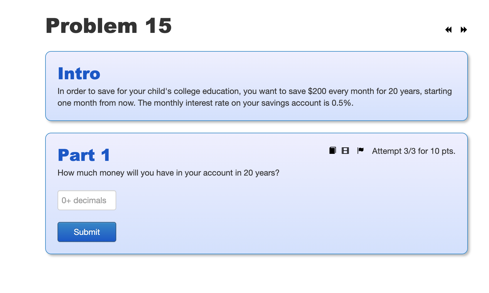 Problem 15 Intro In order to save for your child's college