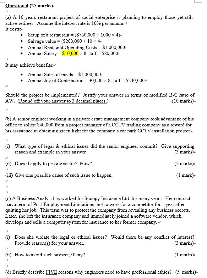  Question 4 (25 marks)- (a) A 10 years restaurant project of