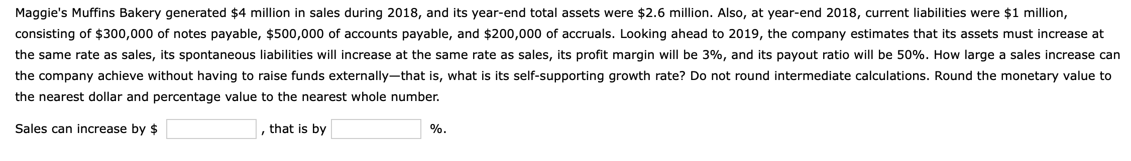 please make sure both anwsers are correct and rounded properly thanks! I