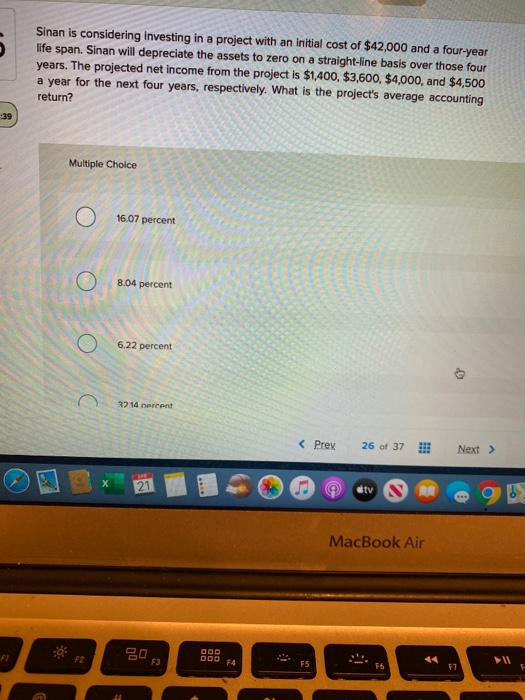  Sinan is considering investing in a project with an initial cost