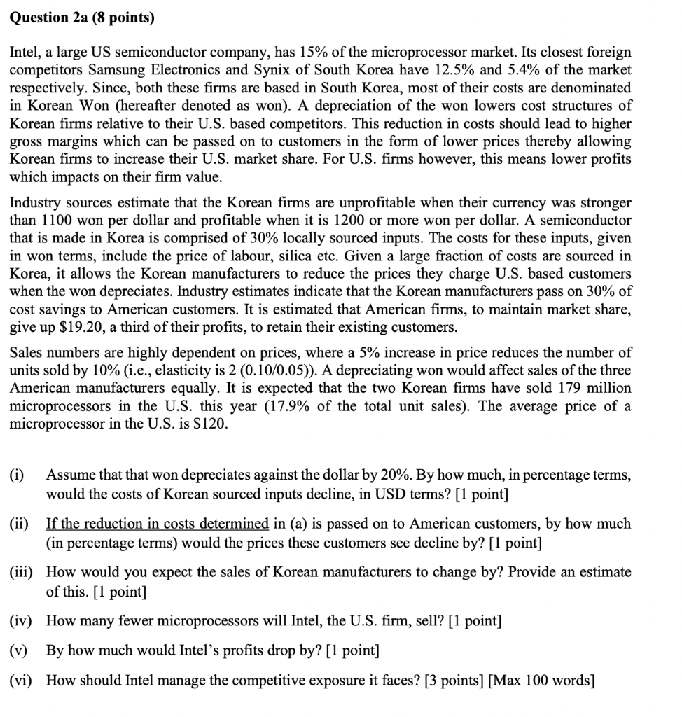 Question 2a (8 points) Intel, a large US semiconductor company, has