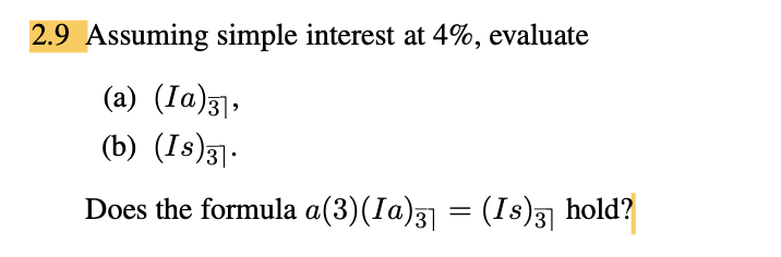  Note: Please use the Financial Mathematics formulas and don't use excel