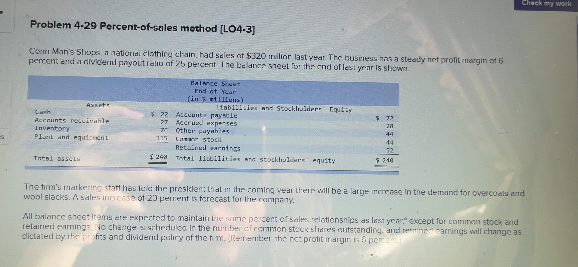  Help answer please Check my work Problem 4-29 Percent-of-sales method [LO4-3]