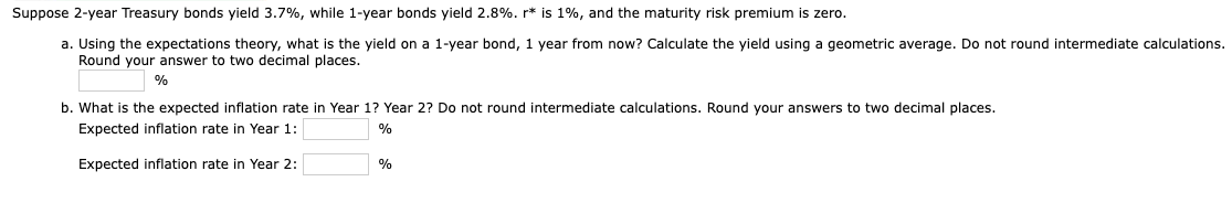 8. 9. Suppose 2-year Treasury bonds yield 3.7%, while 1-year bonds yield