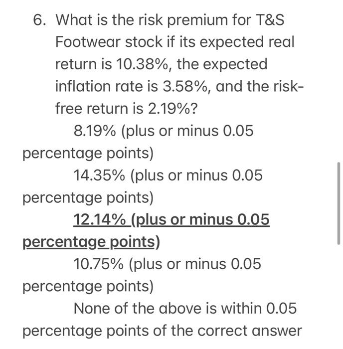 The correct answer is bolded. I need to know how to solve