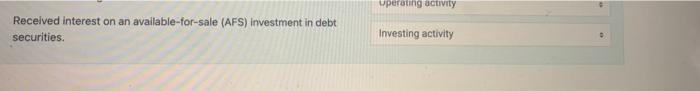 the following activities, identify whether it would be classified as a(n): Operating