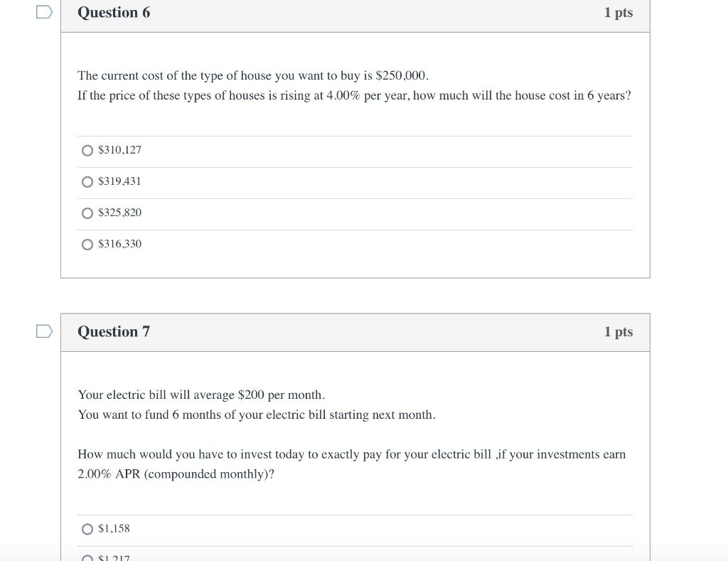 Question 7 please Question 6 1 pts The current cost of the