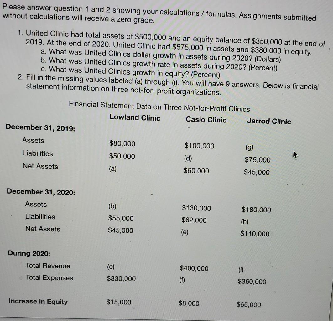  question 1 Please answer question 1 and 2 showing your calculations